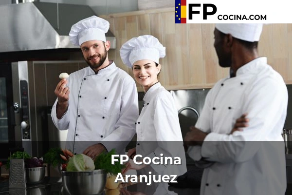 FP Cocina en Madrid 8 FP Cocina en Aranjuez