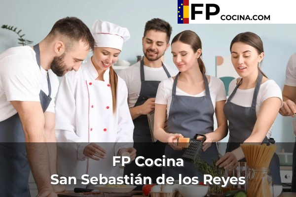 FP Cocina en Madrid 77 FP Cocina en San Sebastián de los Reyes
